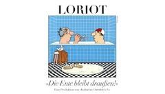 Loriot - Die Ente bleibt draußen!
