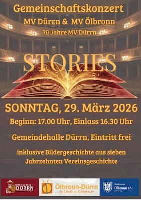 "Stories - Gemeinschaftskonzert der Musikvereine aus Dürrn und Ölbronn